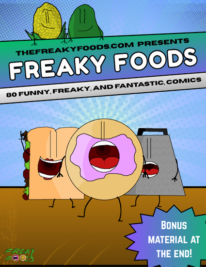 Freaky Foods Comic Book!?